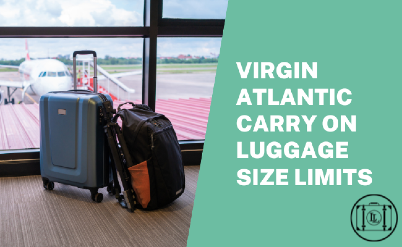 Virgin Atlantic Carry On Size Limits (2023 Update) The Luggage List